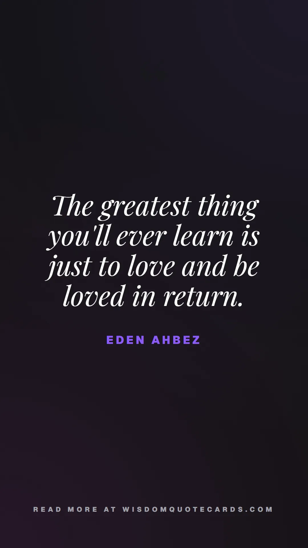Quote by Eden Ahbez about quiet life, peace, marriage: The greatest thing you'll ever learn is just to lo...