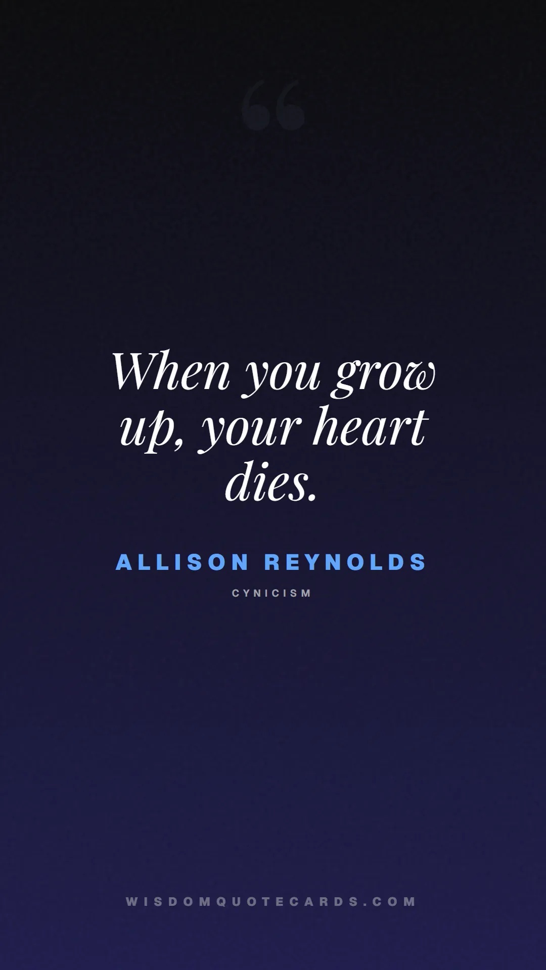 Quote by Allison Reynolds about breakfast club, identity, nostalgia, 80s, youth, coming of age, labels, detention: When you grow up, your heart dies....