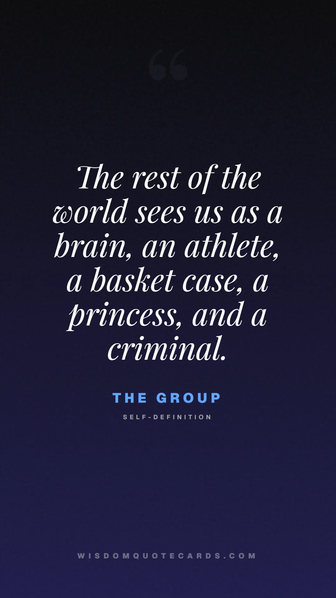 Quote by The Group about breakfast club, identity, nostalgia, 80s, youth, coming of age, labels, detention: The rest of the world sees us as a brain, an athle...