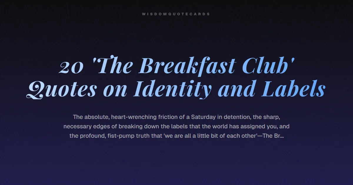 20 'The Breakfast Club' Quotes on Identity and Labels