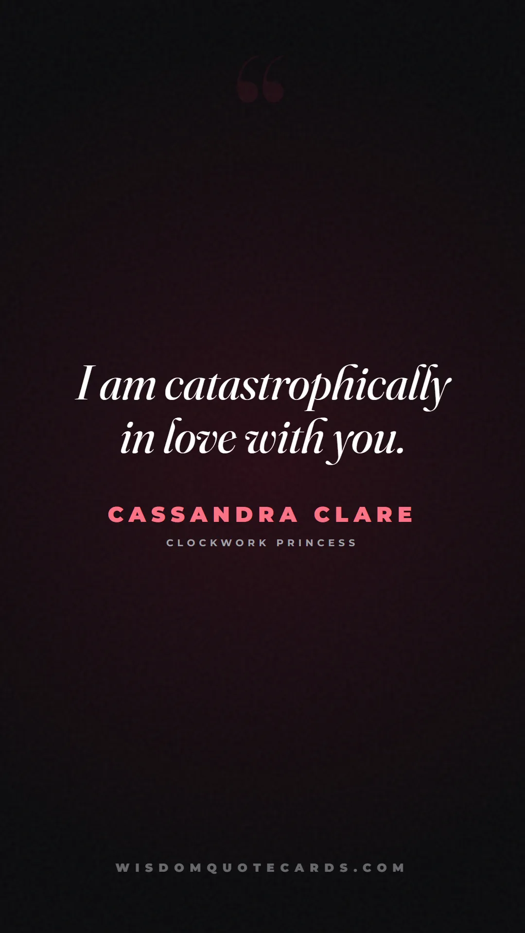 Quote by Cassandra Clare about falling in love, crush, butterflies: I am catastrophically in love with you....