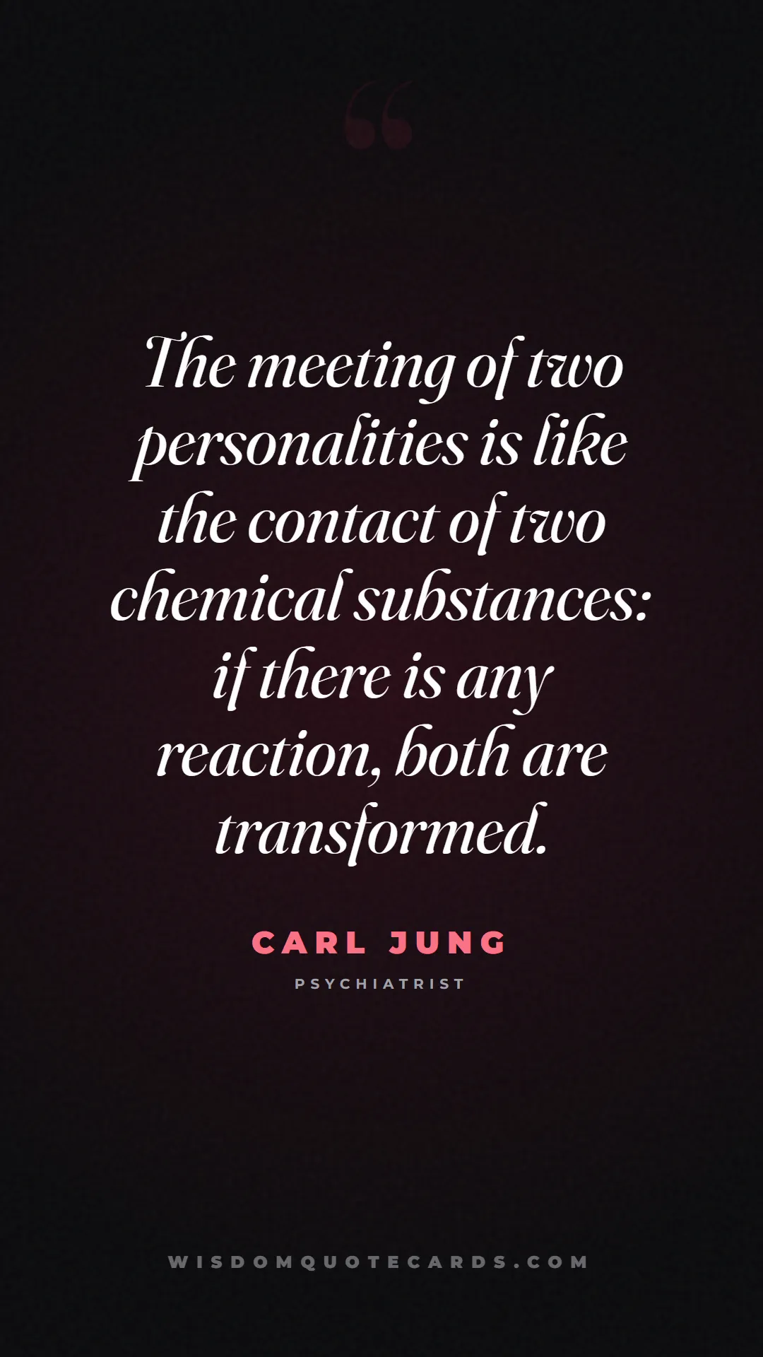 Quote by Carl Jung about falling in love, crush, butterflies: The meeting of two personalities is like the conta...