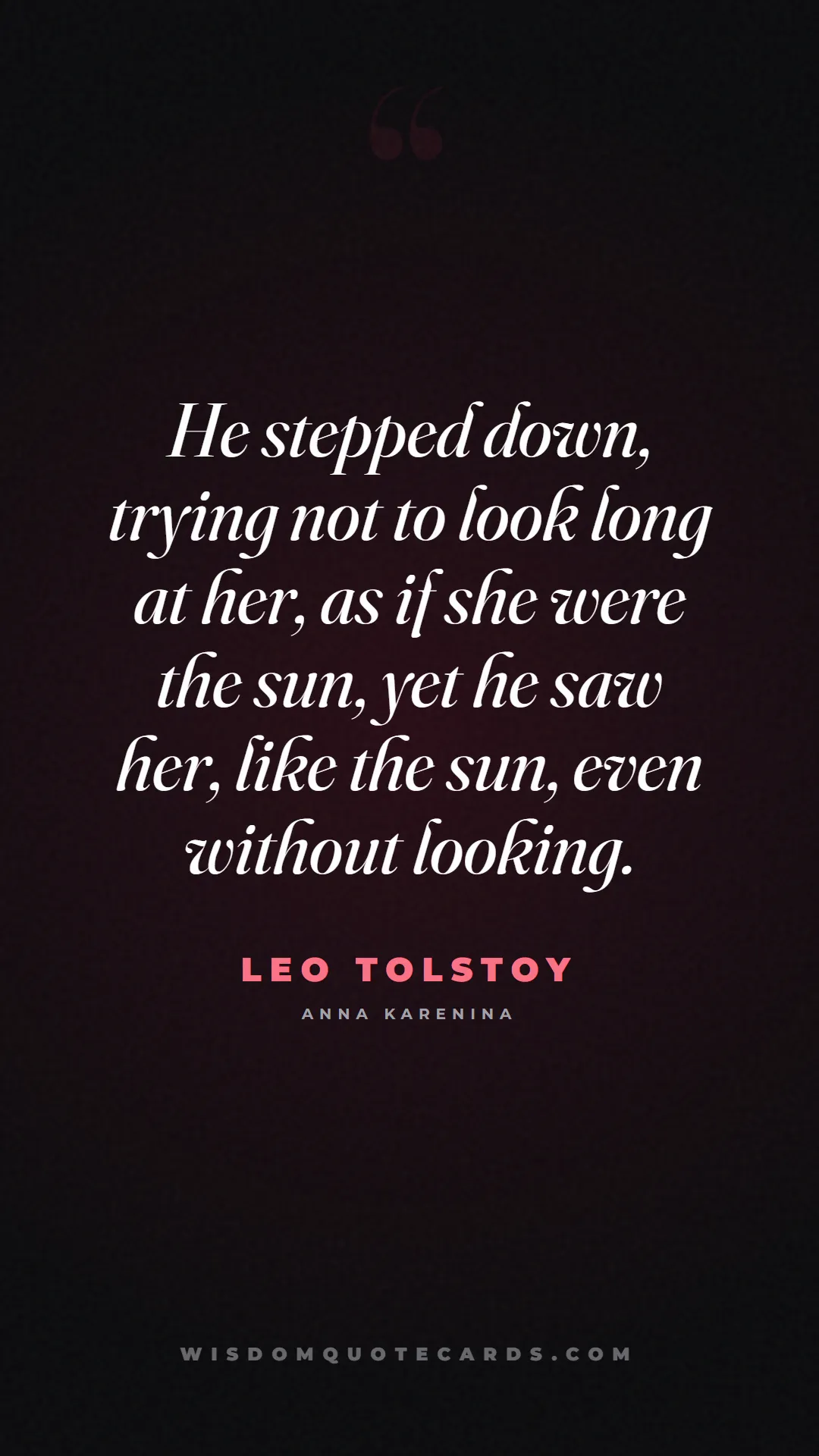 Quote by Leo Tolstoy about falling in love, crush, butterflies: He stepped down, trying not to look long at her, a...