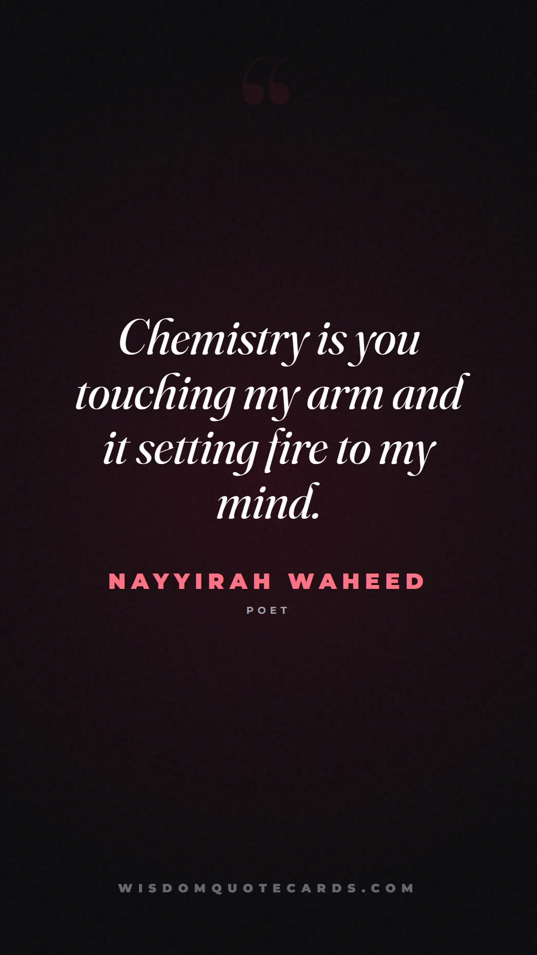 Quote by Nayyirah Waheed about falling in love, crush, butterflies: Chemistry is you touching my arm and it setting fi...