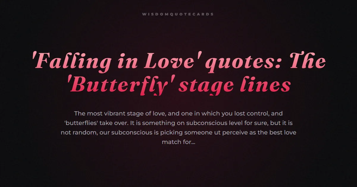 'Falling in Love' quotes: The 'Butterfly' stage lines