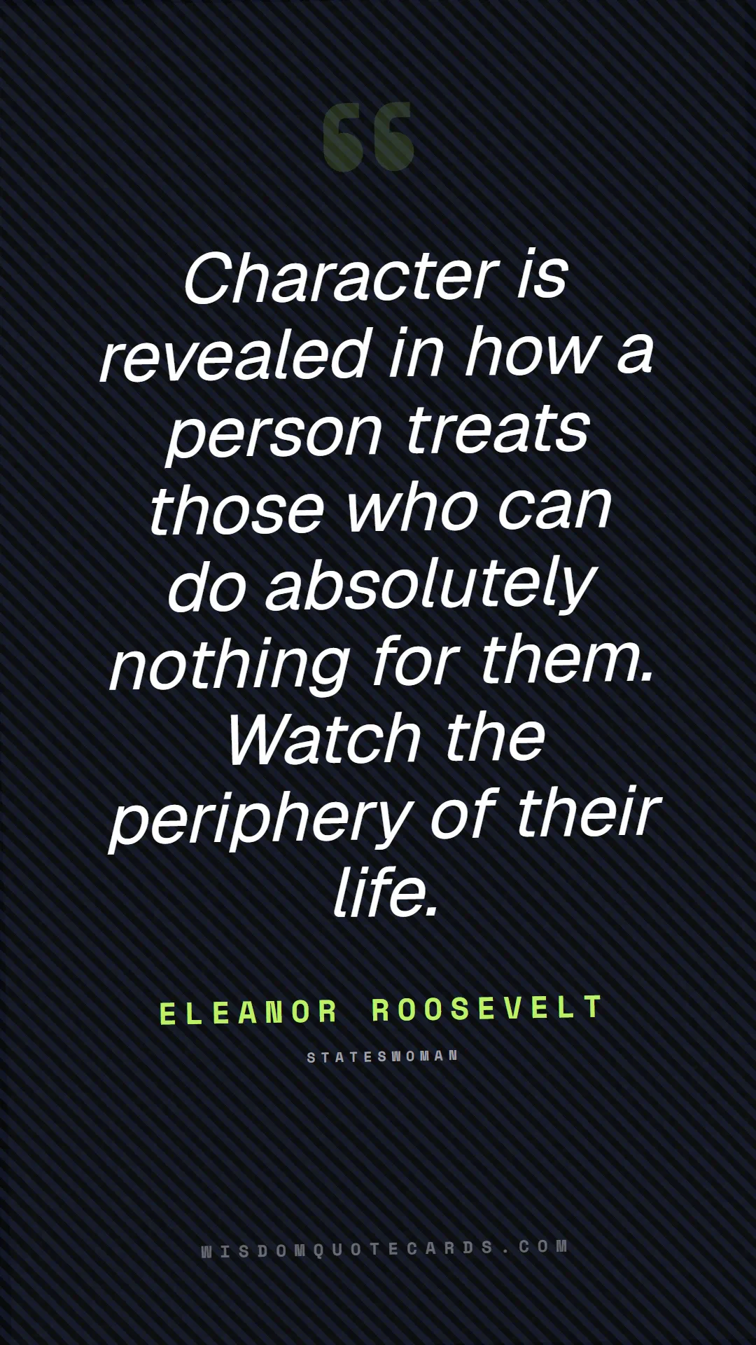 Quote by Eleanor Roosevelt about red flags, dating, lessons: Character is revealed in how a person treats those...