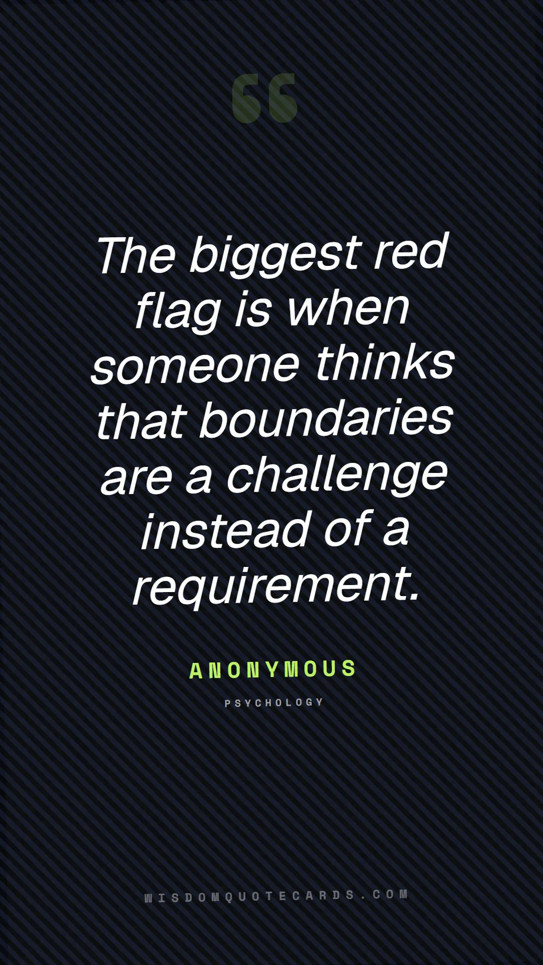 Quote by Anonymous about red flags, dating, lessons: The biggest red flag is when someone thinks that b...