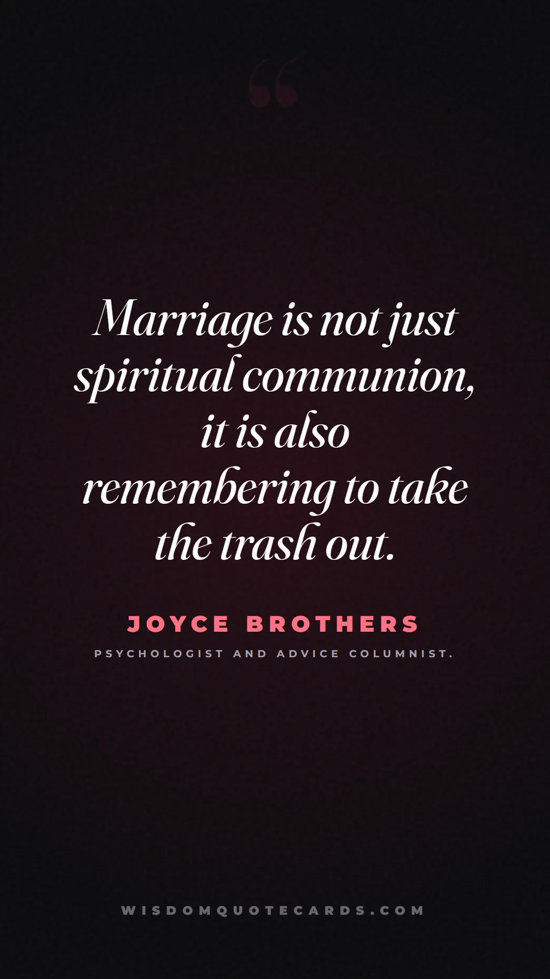 Quote by Joyce Brothers about anniversary, first year, marriage: Marriage is not just spiritual communion, it is al...